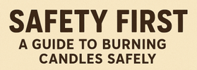 Safety-First-A-Guide-to-Burning-Candles-Safely Luminate 365 Candles